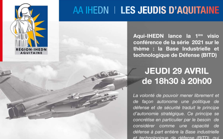 [chaire ECODEF] Jean Belin invité de l&rsquo;Aqui-IHEDN pour une visioconférence sur « la BITD en France : forces et faiblesses », jeudi 29 avril 2021